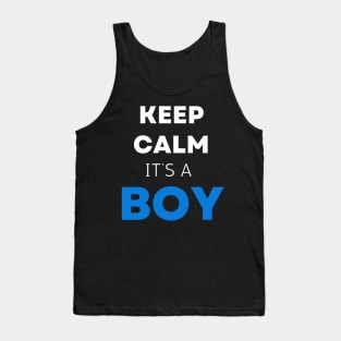 Ceep calm it's a boy " new mom gift" & "new dad gift" "it's a boy pregnancy" newborn, mother of boy, dad of boy gift Tank Top